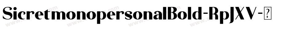 SicretmonopersonalBold-RpJXV字体转换