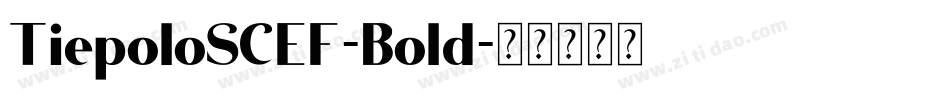 TiepoloSCEF-Bold字体转换