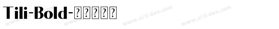 Tili-Bold字体转换