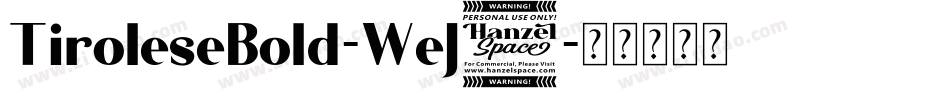 TiroleseBold-WeJ9字体转换