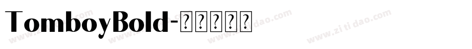 TomboyBold字体转换