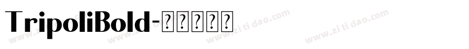 TripoliBold字体转换