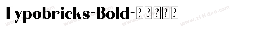 Typobricks-Bold字体转换