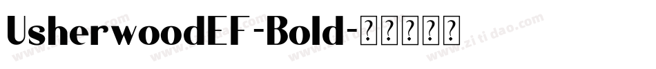 UsherwoodEF-Bold字体转换