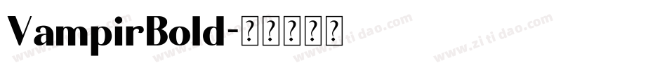 VampirBold字体转换
