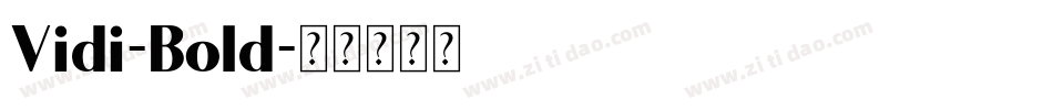 Vidi-Bold字体转换