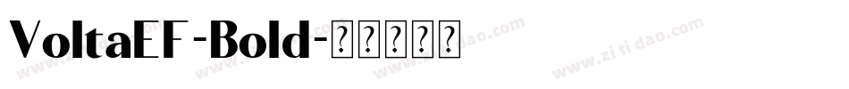VoltaEF-Bold字体转换