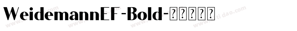 WeidemannEF-Bold字体转换