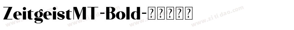 ZeitgeistMT-Bold字体转换