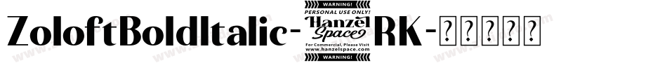 ZoloftBoldItalic-4RK字体转换