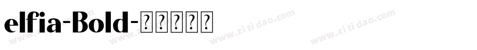 elfia-Bold字体转换