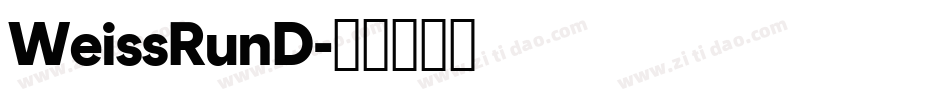 WeissRunD字体转换