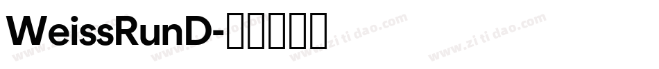 WeissRunD字体转换