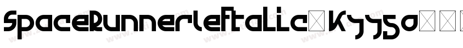 SpaceRunnerLeftalic-K775o字体转换