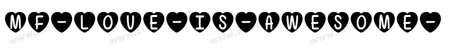 Mf-Love-Is-Awesome字体转换
