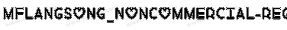 MFLangSong_Noncommercial-Regular字体转换