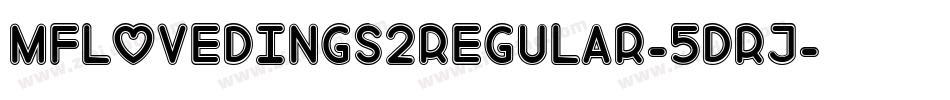 MfLoveDings2Regular-5drj字体转换