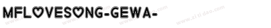 MfLoveSong-GewA字体转换