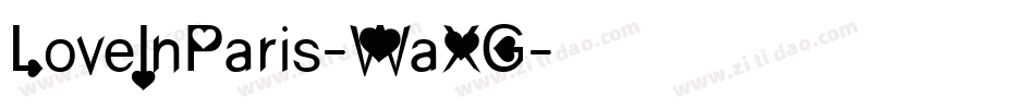 LoveInParis-WaXG字体转换 LoveInParis-WaXG字体转换