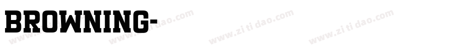 Browning字体转换