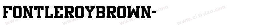 FontleroyBrown字体转换