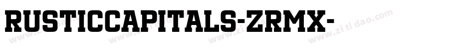 RusticCapitals-zRMX字体转换