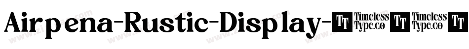 Airpena-Rustic-Display字体转换