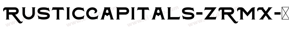 RusticCapitals-zRMX字体转换