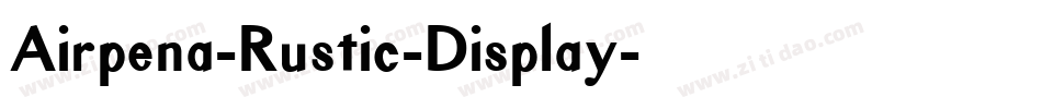 Airpena-Rustic-Display字体转换
