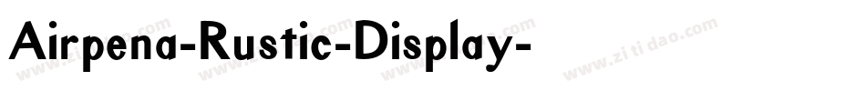 Airpena-Rustic-Display字体转换