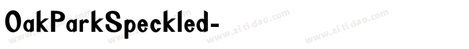 OakParkSpeckled字体转换