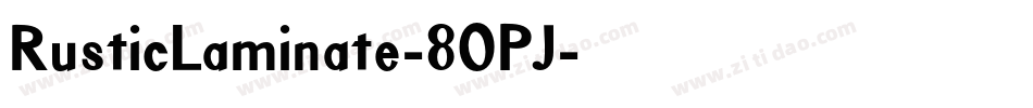 RusticLaminate-8OPJ字体转换