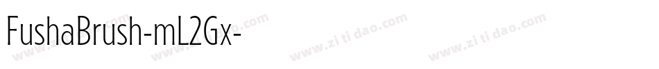 FushaBrush-mL2Gx字体转换