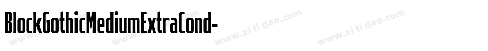 BlockGothicMediumExtraCond字体转换