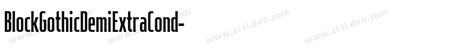 BlockGothicDemiExtraCond字体转换