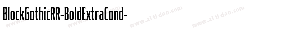 BlockGothicRR-BoldExtraCond字体转换
