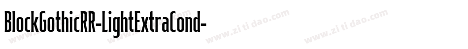 BlockGothicRR-LightExtraCond字体转换