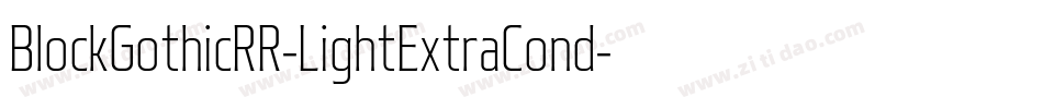 BlockGothicRR-LightExtraCond字体转换