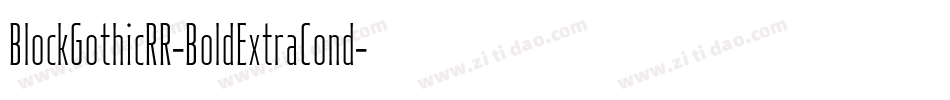 BlockGothicRR-BoldExtraCond字体转换