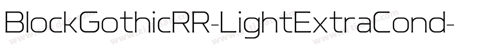 BlockGothicRR-LightExtraCond字体转换