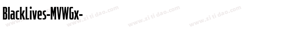 BlackLives-MVWGx字体转换