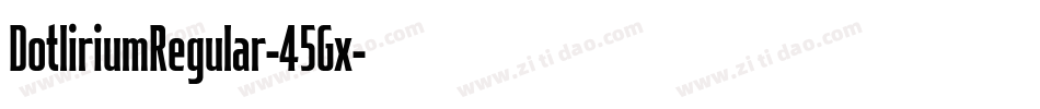 DotliriumRegular-45Gx字体转换