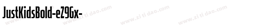 JustKidsBold-eZ9Gx字体转换