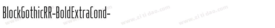 BlockGothicRR-BoldExtraCond字体转换