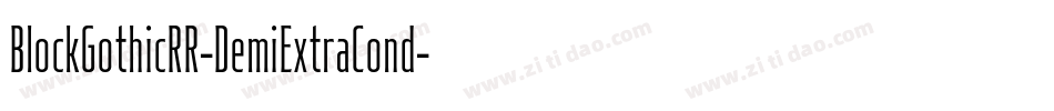 BlockGothicRR-DemiExtraCond字体转换