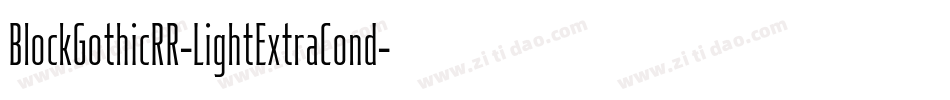 BlockGothicRR-LightExtraCond字体转换