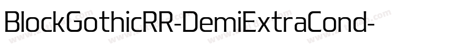 BlockGothicRR-DemiExtraCond字体转换