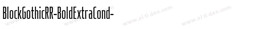 BlockGothicRR-BoldExtraCond字体转换
