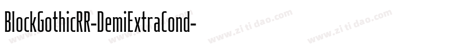 BlockGothicRR-DemiExtraCond字体转换