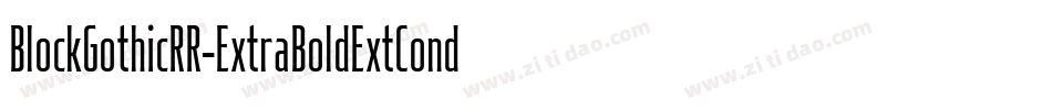 BlockGothicRR-ExtraBoldExtCond字体转换